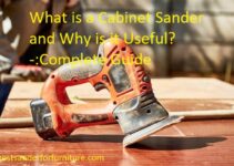 What is a Cabinet Sander and Why is it Useful? Complete Guide