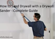 How to Sand Drywall with a Drywall Sander Complete Guide
